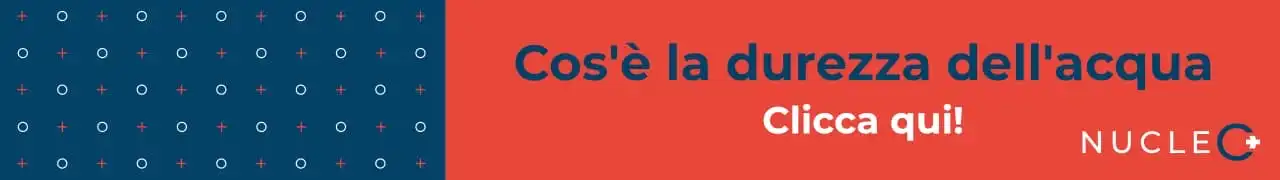 cos'è la durezza dell'acqua